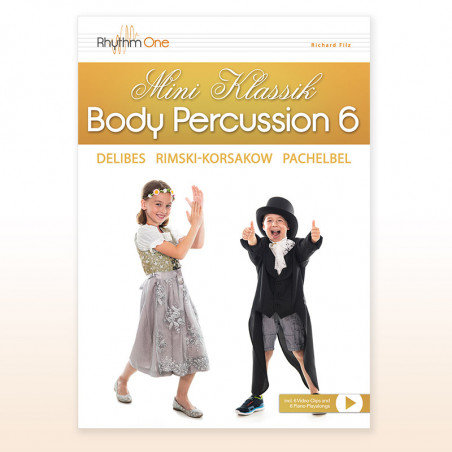 MINI Klassik Body Percussion 6 (Richard Filz) Deutsche Version