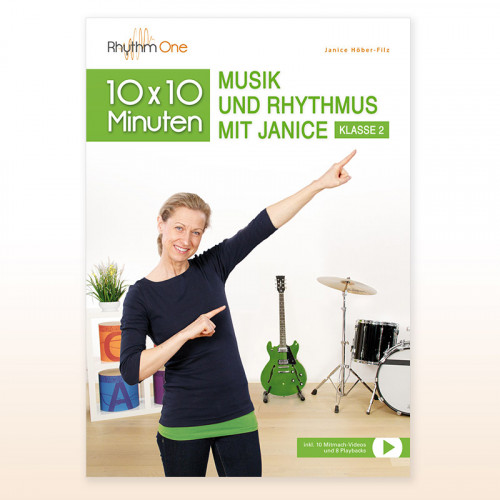 10x10 Minuten Musik und Rhythmus mit Janice für Klasse 2