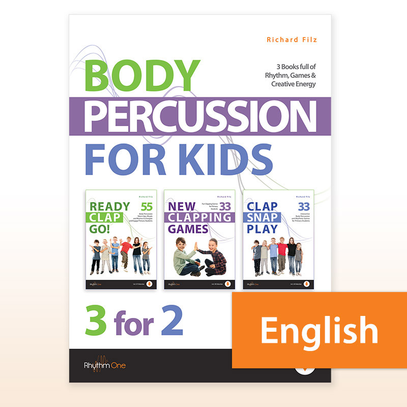 Body Percussion for Kids – 3 for 2 (Richard Filz) English Version Body Percussion for Kids – 3 for 2 (Richard Filz) English Version