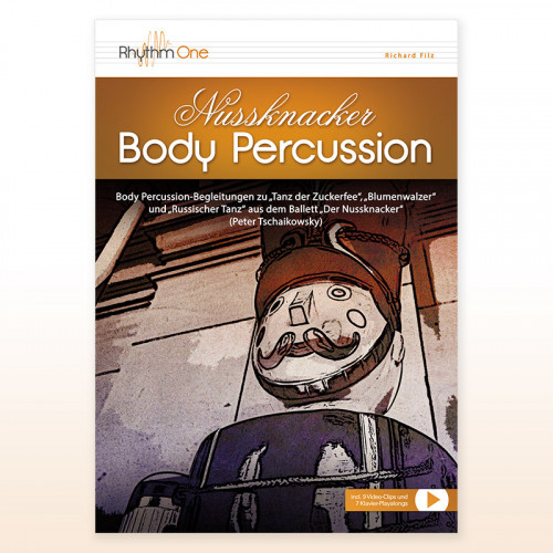 Nussknacker Body Percussion (Richard Filz) Deutsche Version