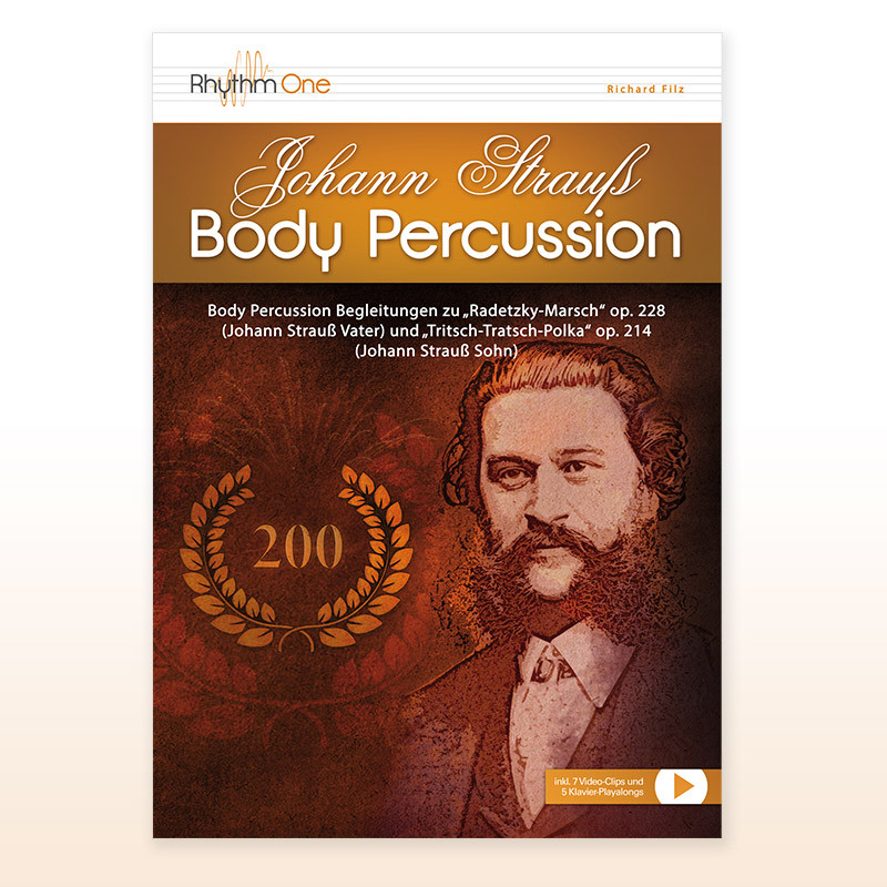Johann Strauss BODY PERCUSSION (Richard Filz) German Version Johann Strauss BODY PERCUSSION (Richard Filz) German Version