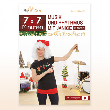 7x7 Minuten Musik und Rhythmus mit Janice zur Weihnachtszeit für Klasse 3