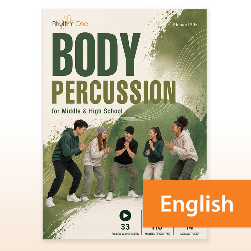 Body Percussion for Middle & High School (Richard Filz)